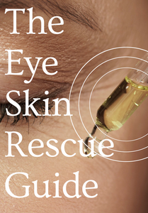 The Eye Skin Rescue Guide